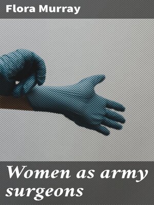 cover image of Women as army surgeons
